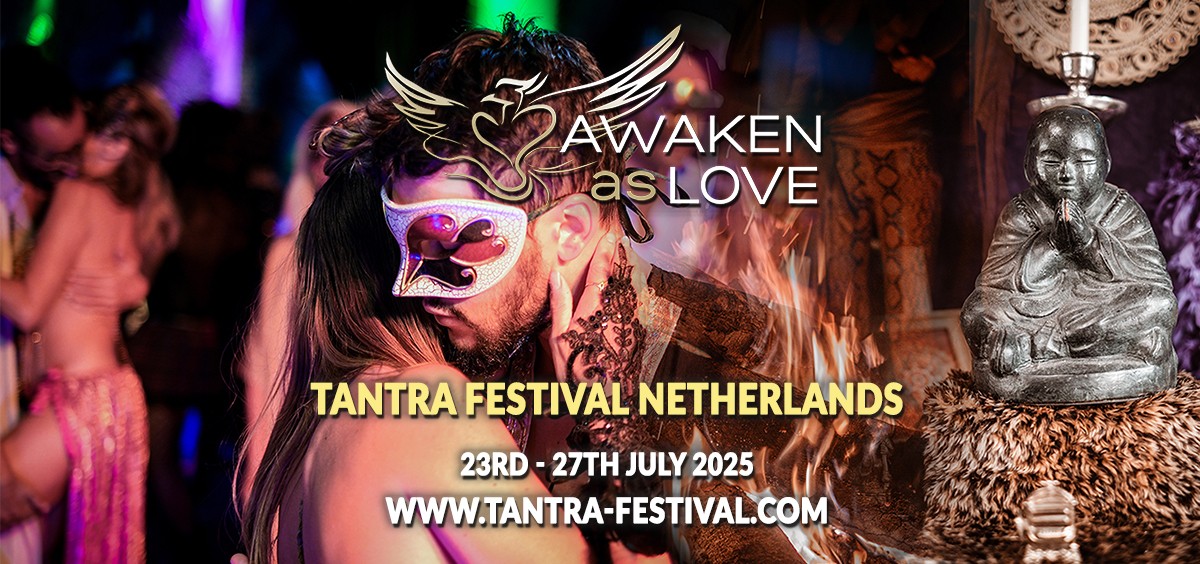 Awaken as Love Tantra Festival in the Netherlands 2025
