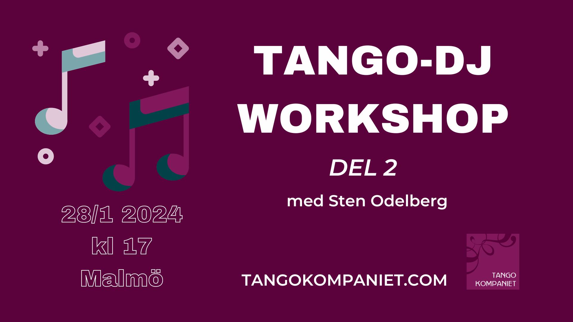 Tango DJ workshop - del 2 - med Sten Odelberg