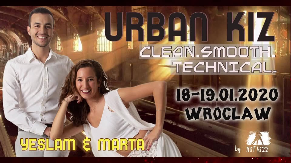 URBAN KIZ smooth clean & technical - workshops of Yeslam & Marta