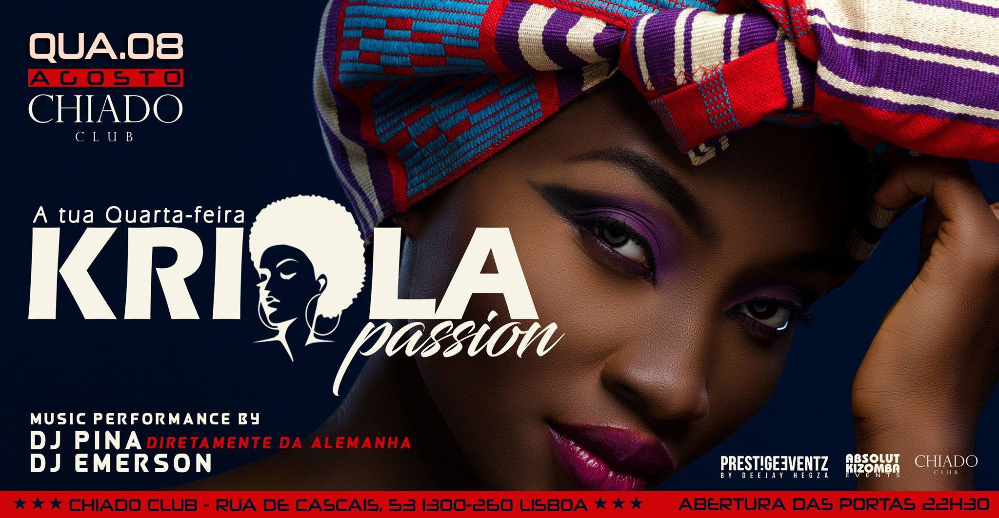 KRIOLA PASSION • QUARTA-FEIRA • CHIADO CLUB
