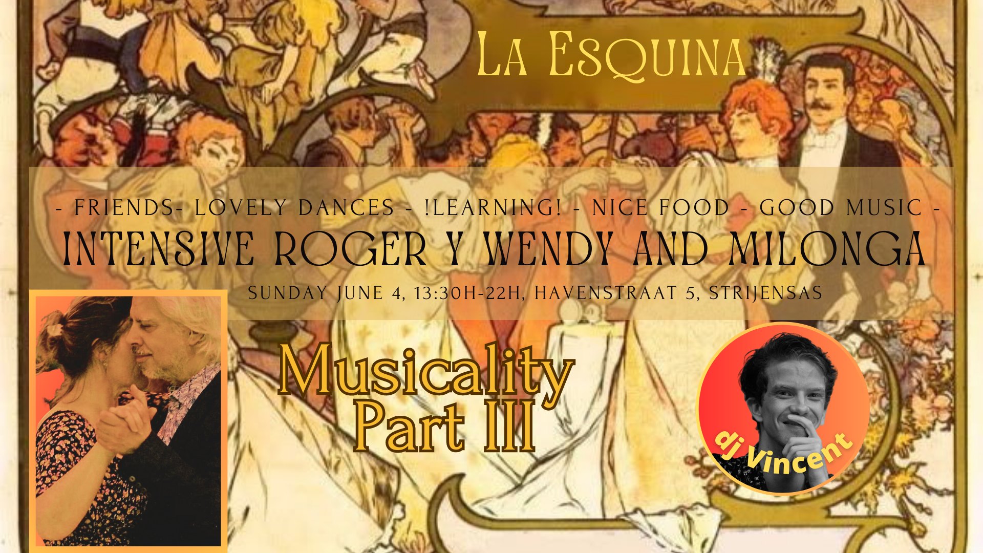 Intensive Musicality Roger y Wendy part III and Milonga La Esquina