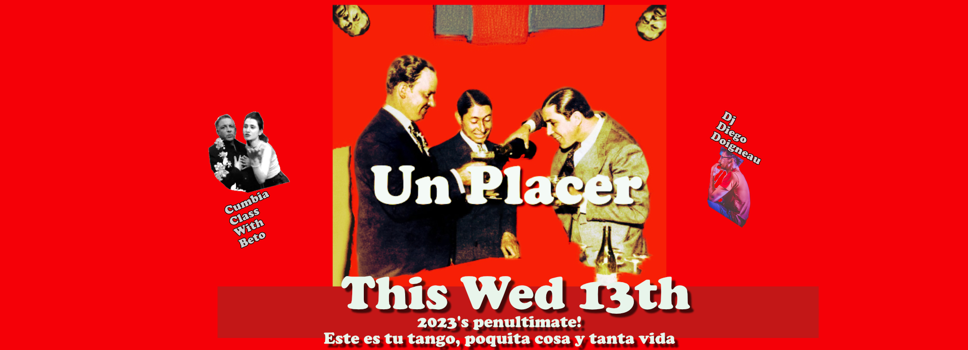 Un Placer - S56 - The penultimate! Este es tu tango, poquita cosa y tanta vida
