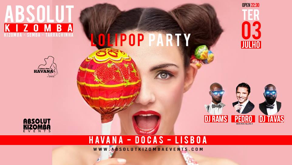 Terças Absolut Kizomba at Havana - Lolipop Party