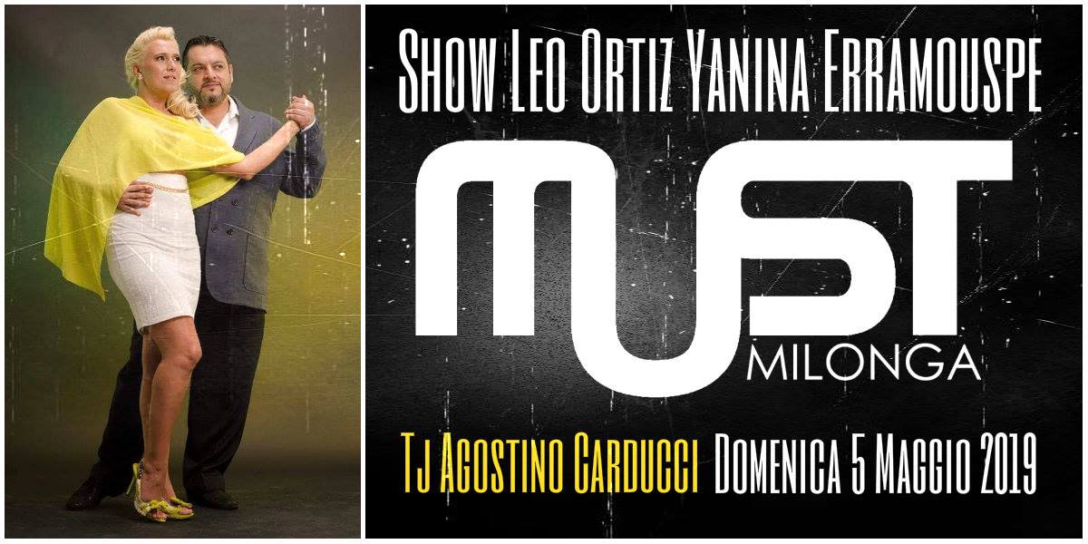 MUST Milonga DOM 5 5 TjCarducci Show Leo Ortiz Yanina Erramouspe