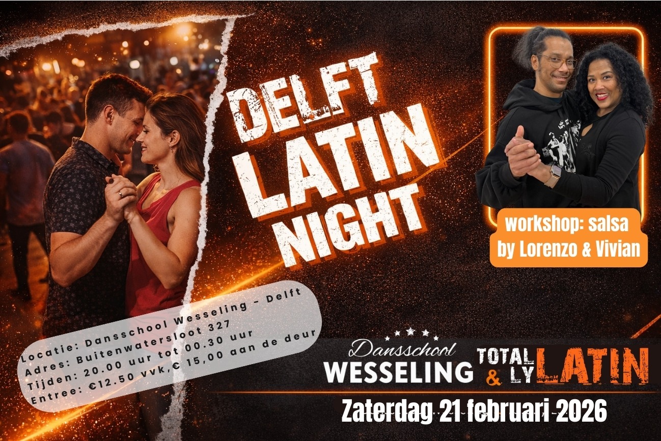 21 02: Delft LATIN Night met workshop Salsa door Lorenzo & Vivian