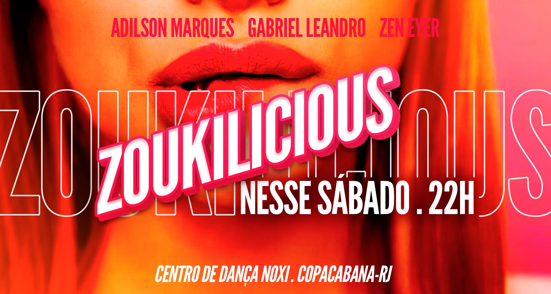 Zoukilicious HOjE ás 22h - Copa RJ