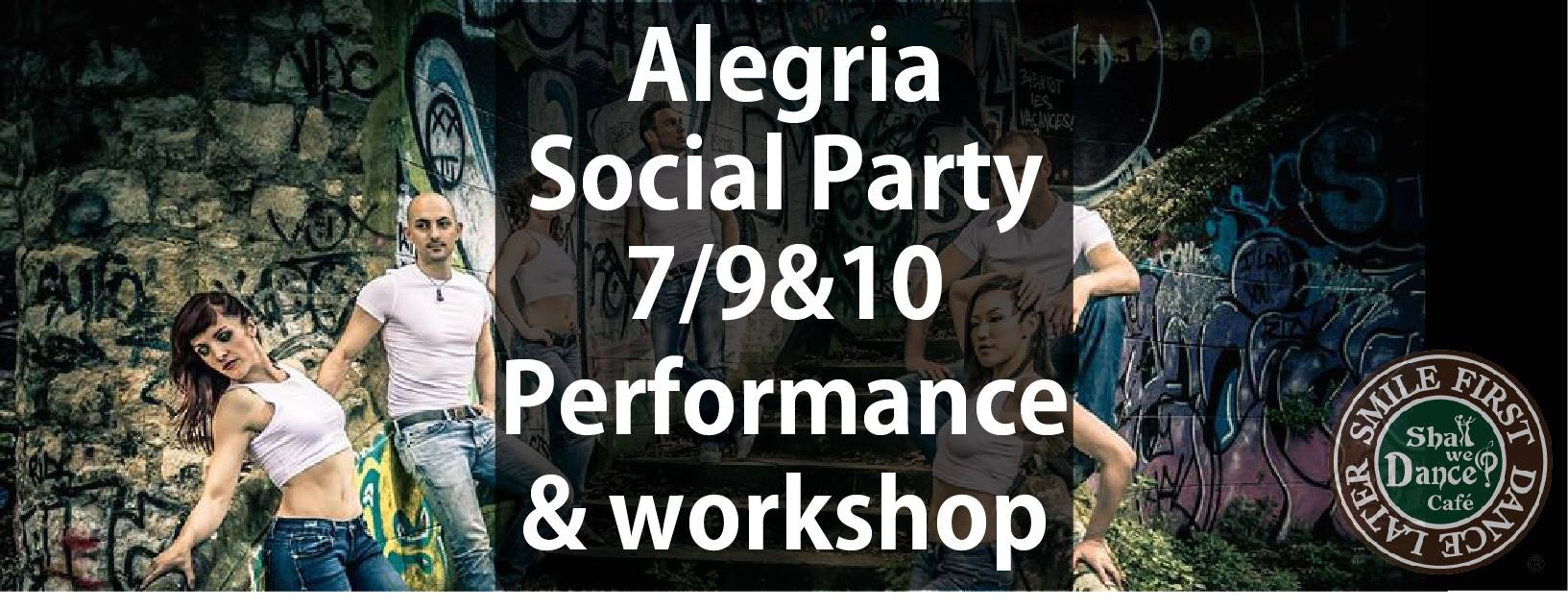 7 9-10 MariのAlegria Osaka Tour Social party 500円割引