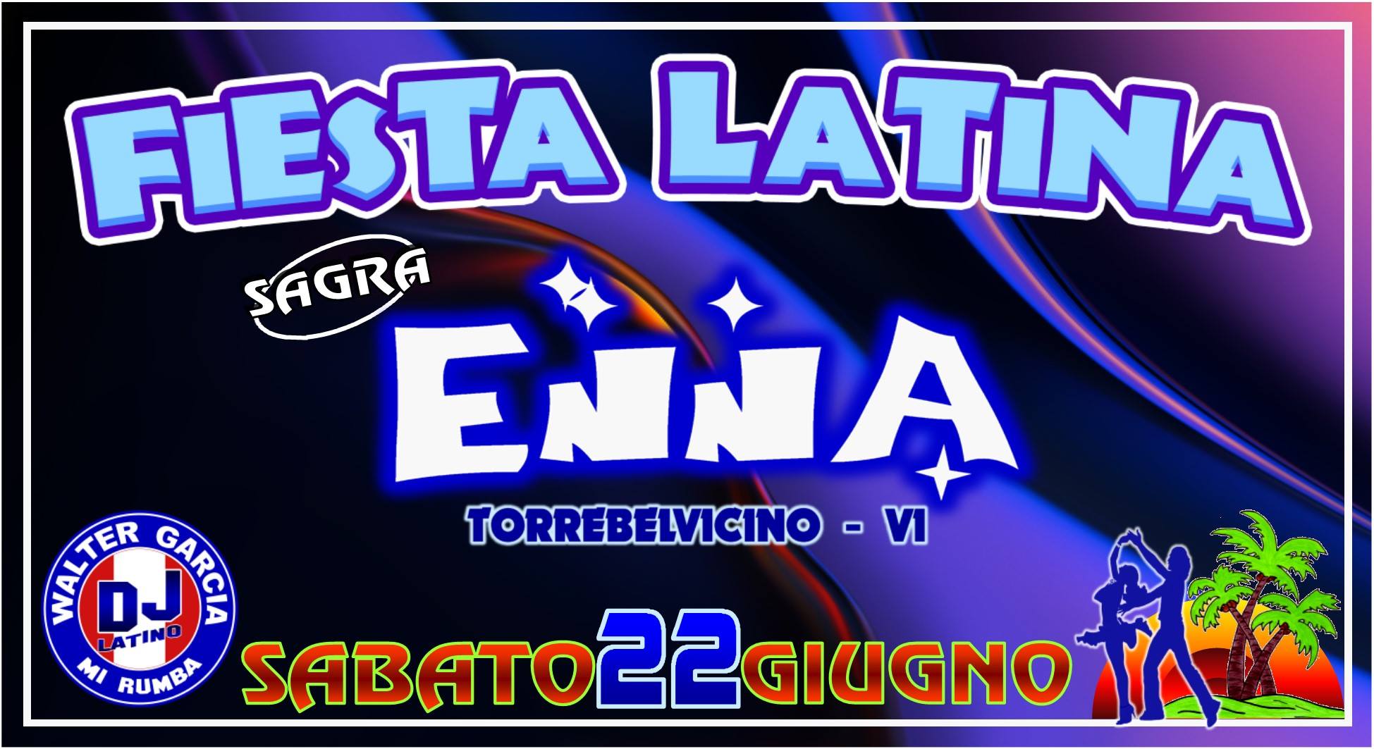 ))) F I E S T A . L A T I N A ((( ...ENNA di TORREBELVICINO