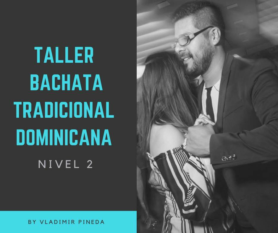 Taller Bachata Dominicana Vol 2