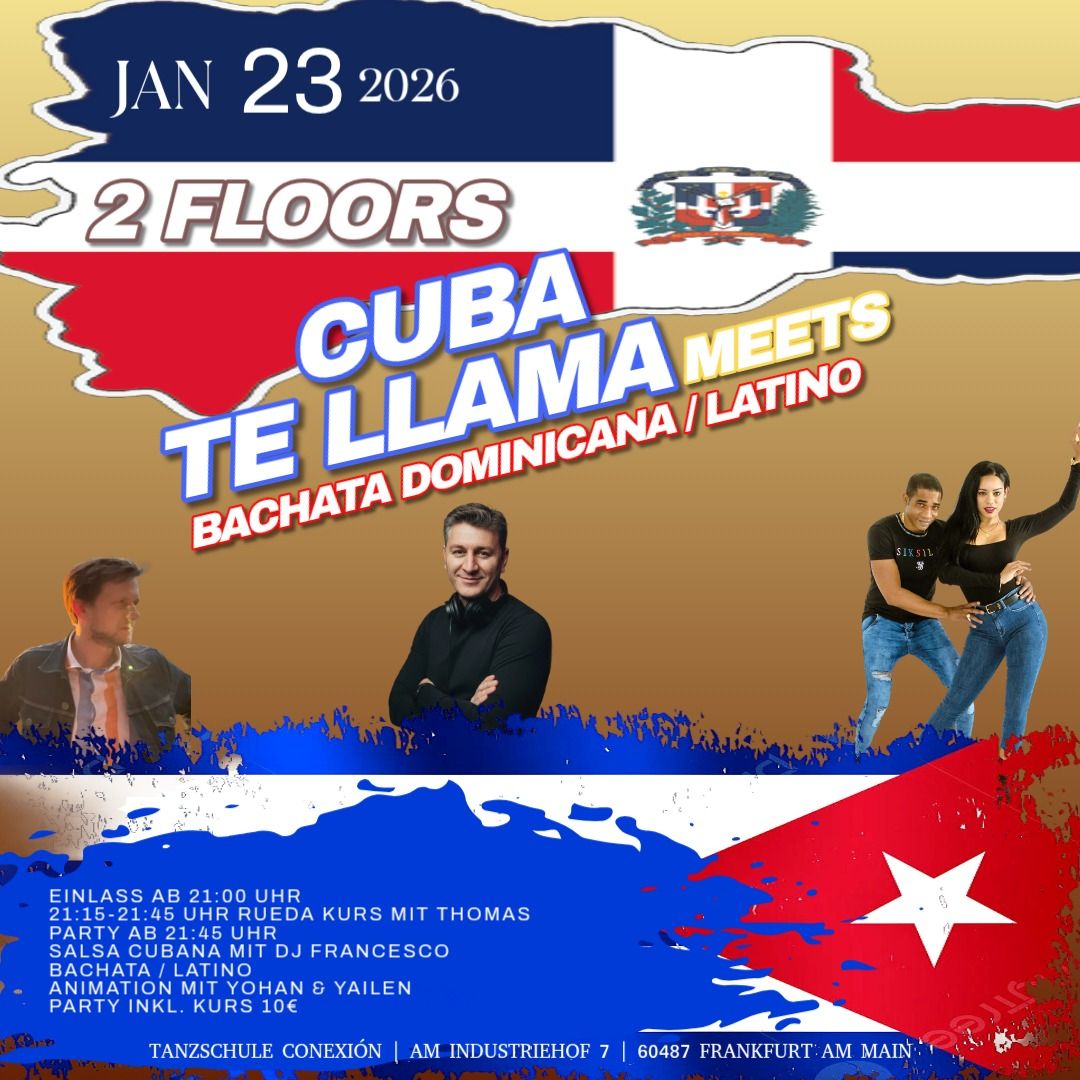 Cuba te llama meets Bachata Dominicana Latino