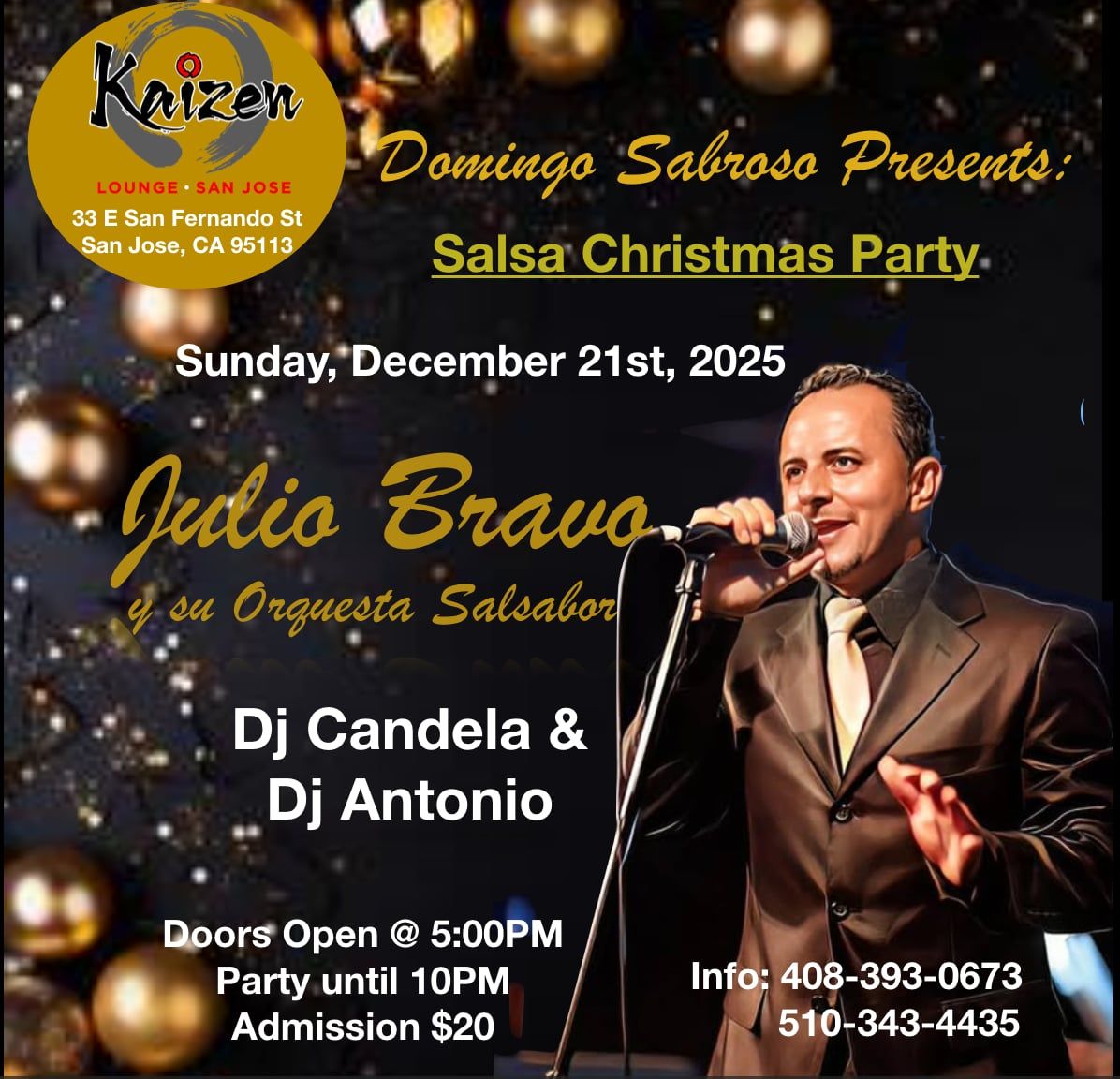 Domingo Sabroso Presents En La Casa De La Salsa Julio Bravo y Su Orquesta Salsabor X MAS Salsa Event