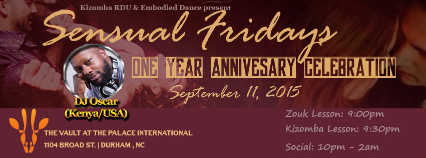 Sensual Fridays One Year Anniversary with Guest DJ Oscar BA (Washington, DC Kenya) - Kizomba, Zouk, Bachata, Naija, Afrobeats, Kompa