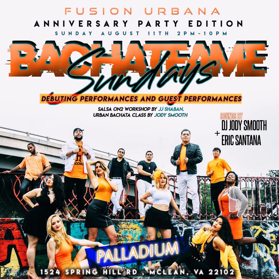 Bachateame Sundays Presents Fusion Urbana 6 Year Anniversary