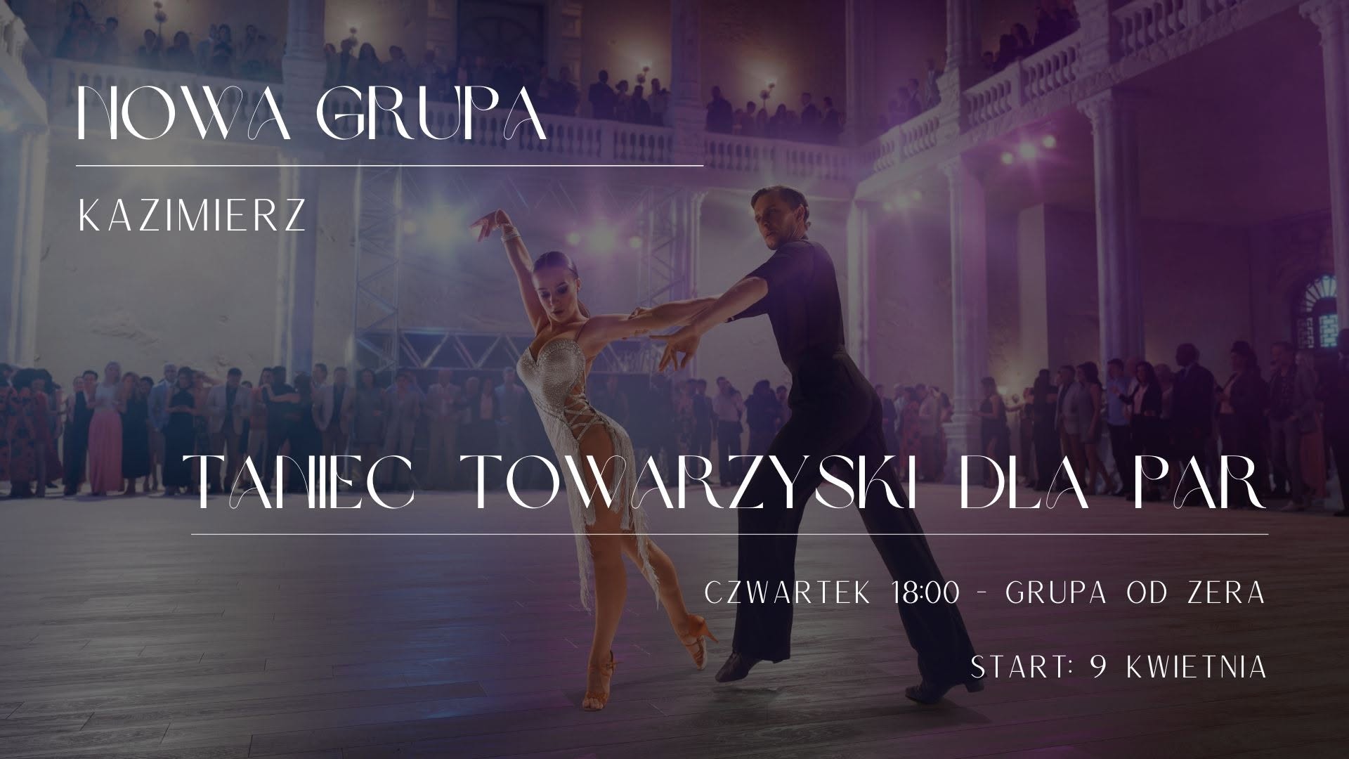 TANIEC TOWARZYSKI DLA PAR - NOWA GRUPA