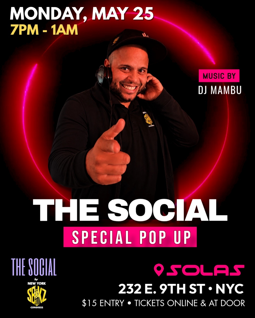 SPECIAL POP UP! The Social by New York SBKZ Congress at KTown Monday, May 25th