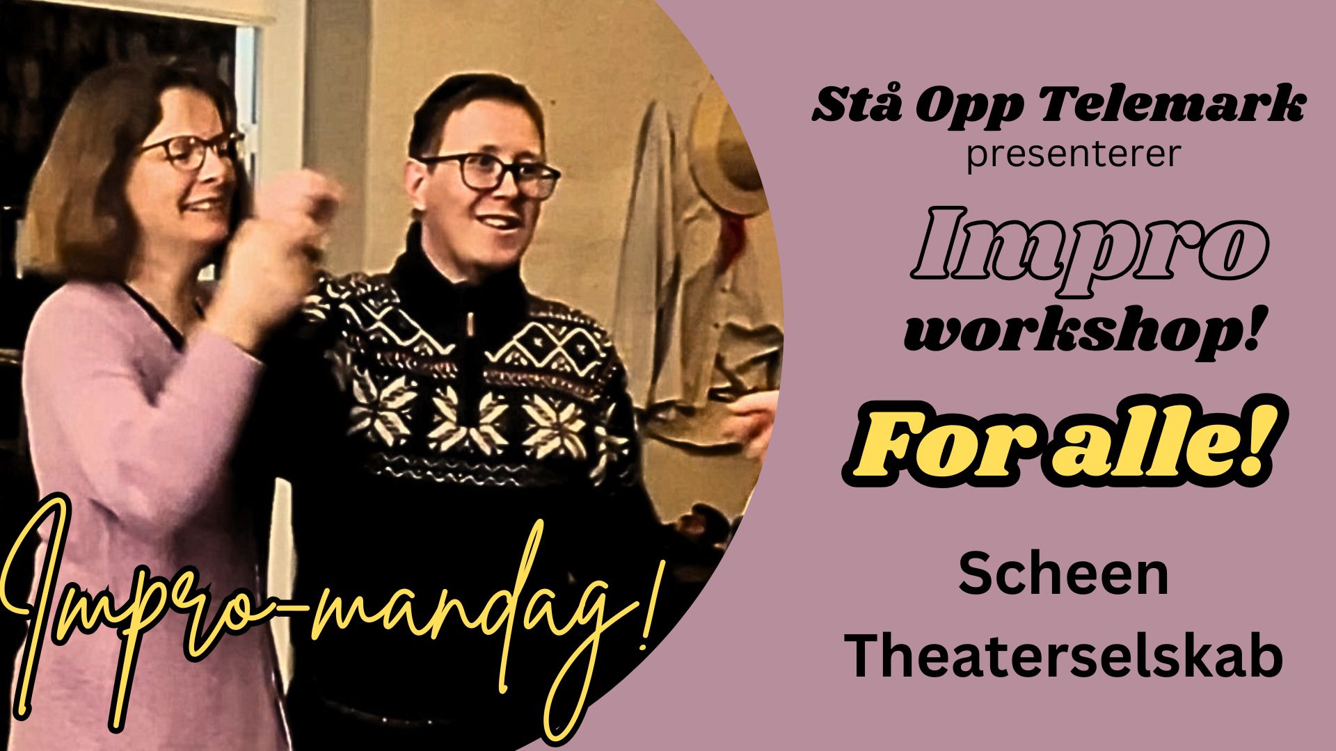 Impro-workshop for alle! SØT Impro Telemark!
