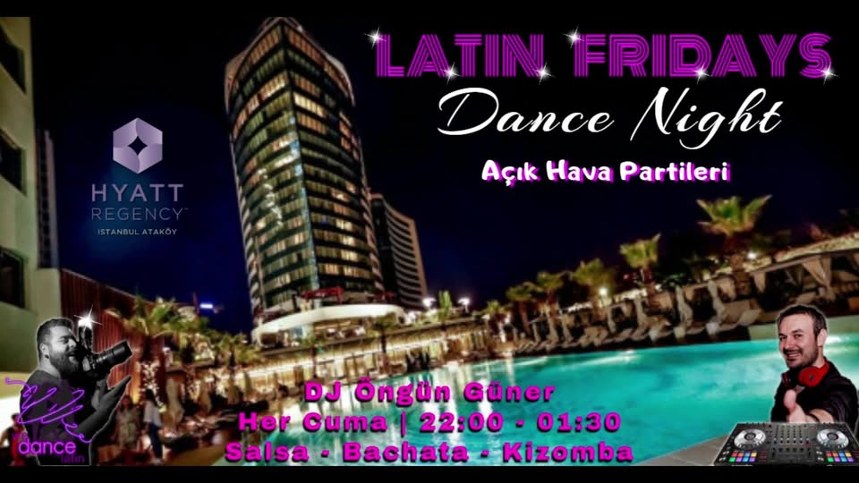 Latin Fridays Pool Party - Hyatt Regency Ataköy