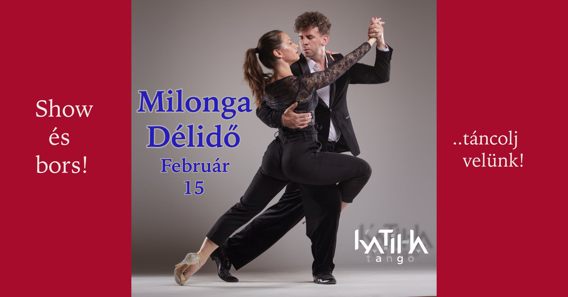 Februári Délidő Milonga Judit és Lucas fellépésével