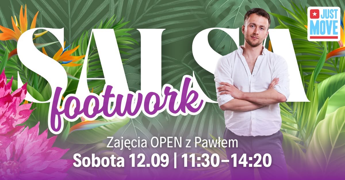 Salsa Footwork Open z Pawłem - sobota 12.09