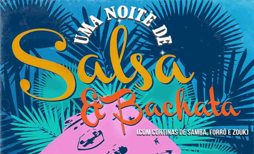 Uma Noite De Salsa e Bachata 3ª Edição