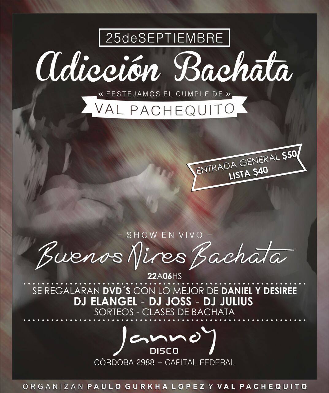 MEGANOCHE DE ADICCION BACHATA MAS MI CUMPLE EN JANNOY