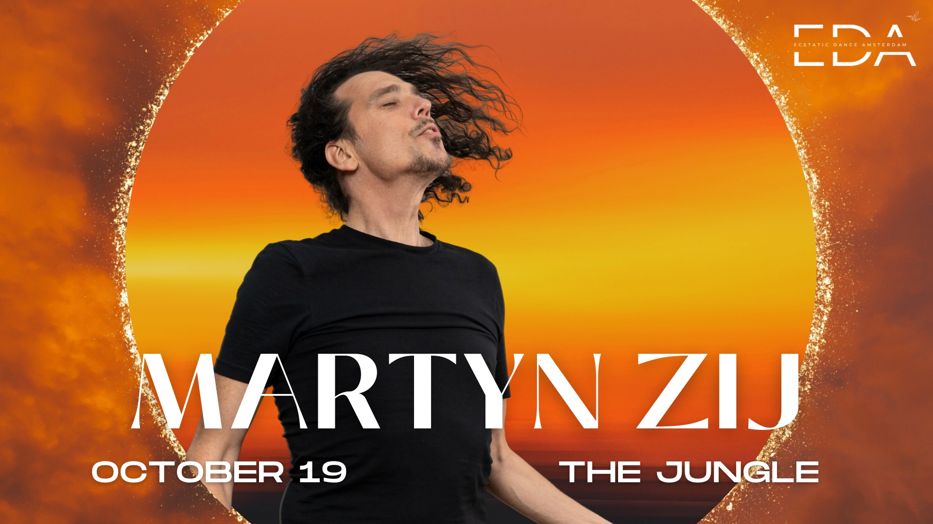 MARTYN ZIJ EDA @ THE JUNGLE