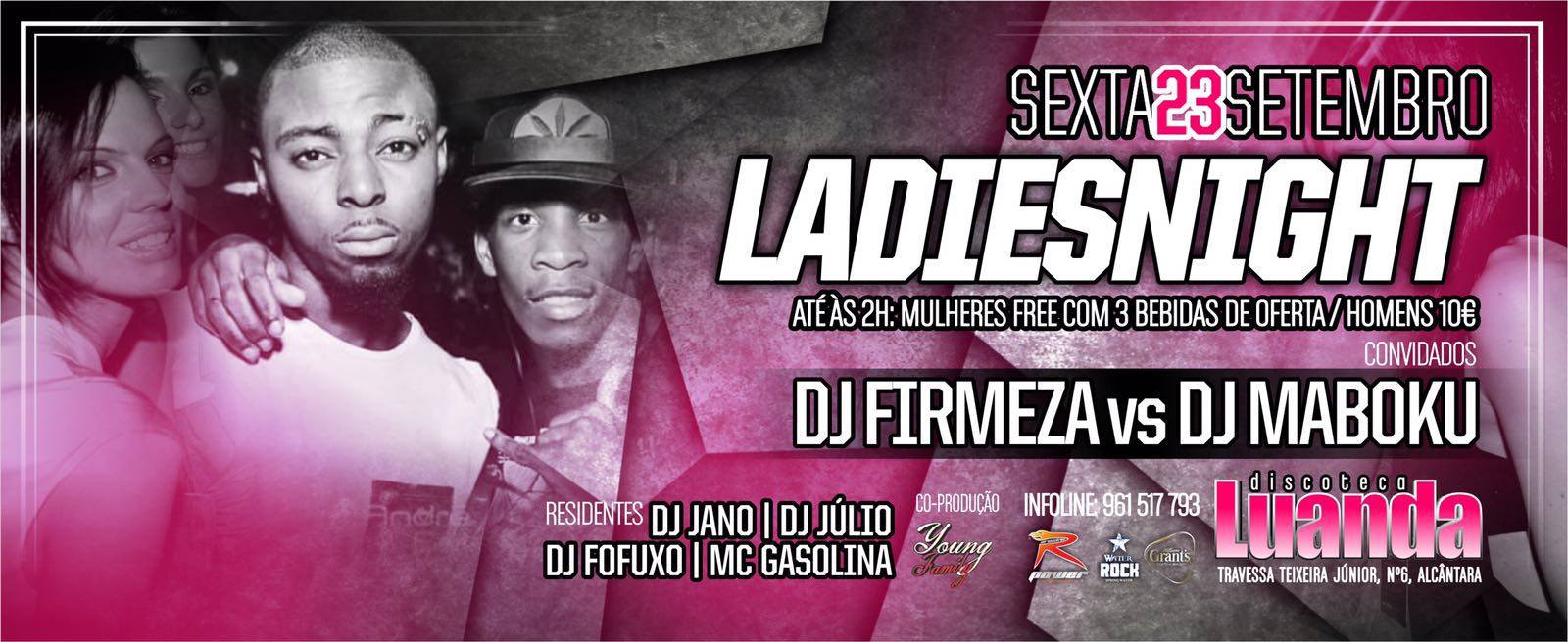 Dj Firmeza vs Dj Maboku LadiesNight