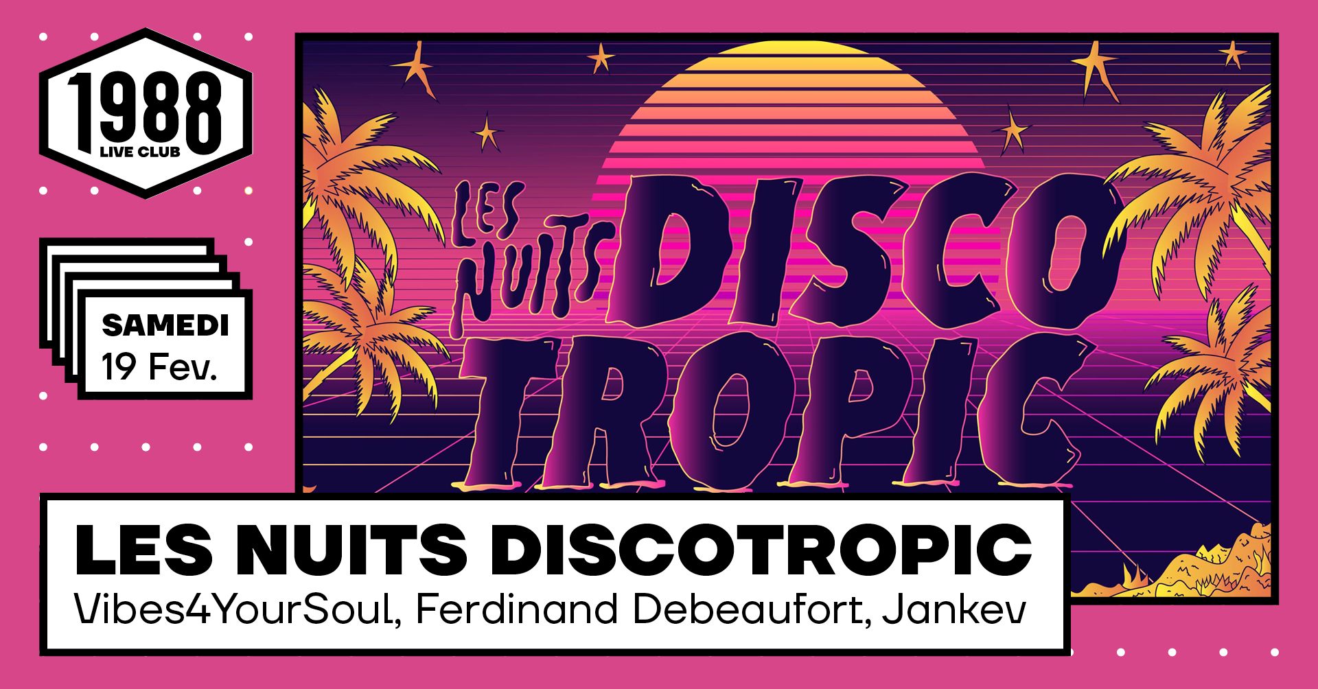 DISCOTROPIC w Vibes4YourSoul, Ferdinand Debeaufort, Jankev