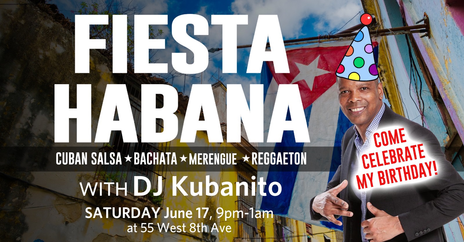 Fiesta Habana With DJ Kubanito!!!