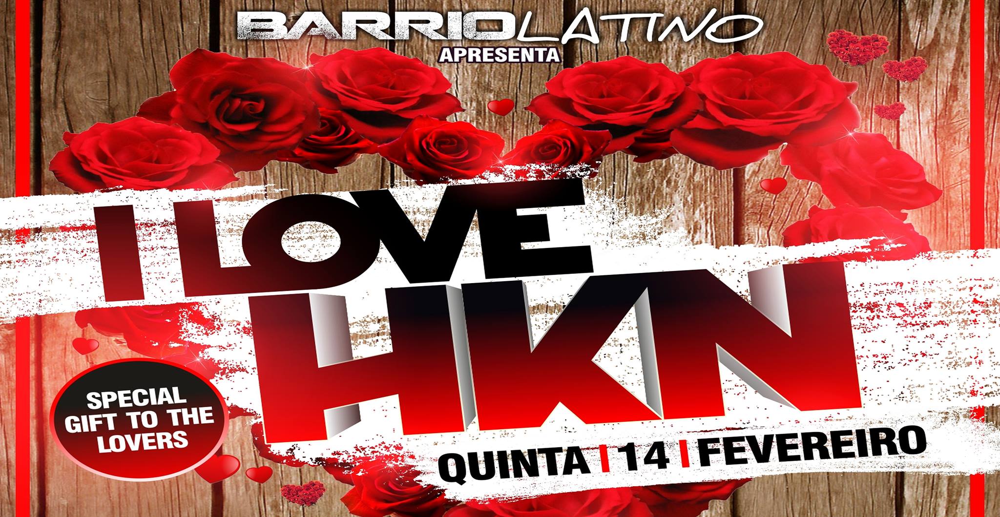 I Love HOT Kizomba NIGHT - Quinta 14 de Fev no Barrio Latino