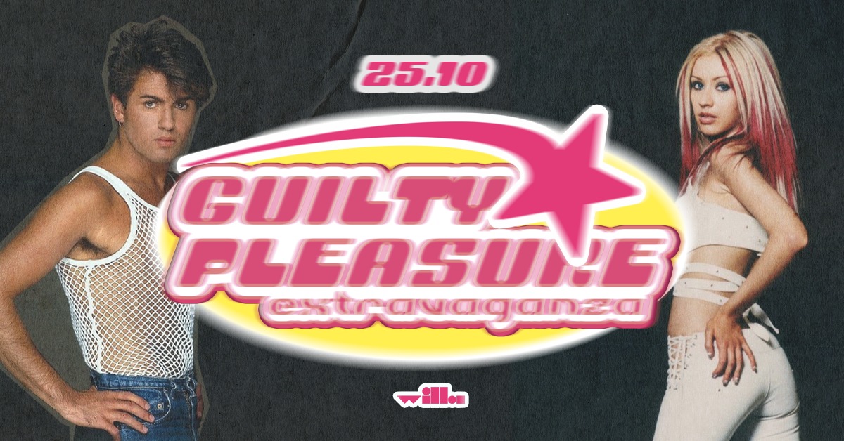 Guilty Pleasure Extravaganza by Willa 80's & 90's & 00's