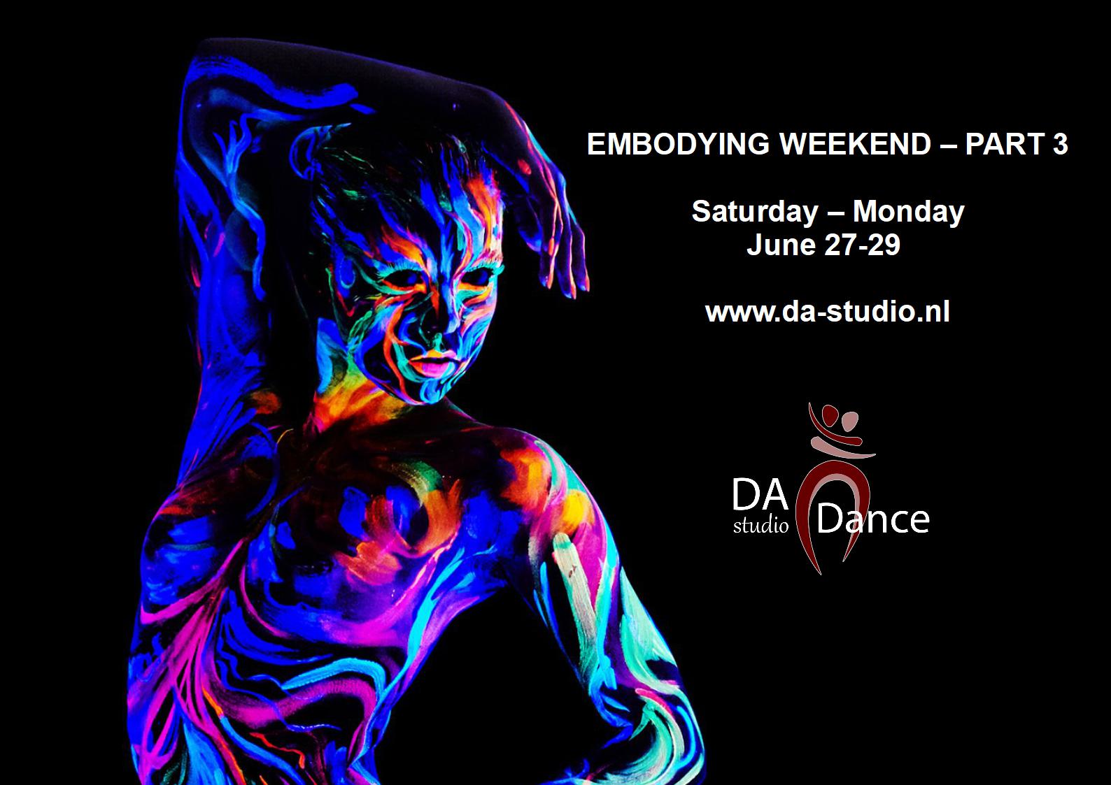 Embodying Weekend - part 3