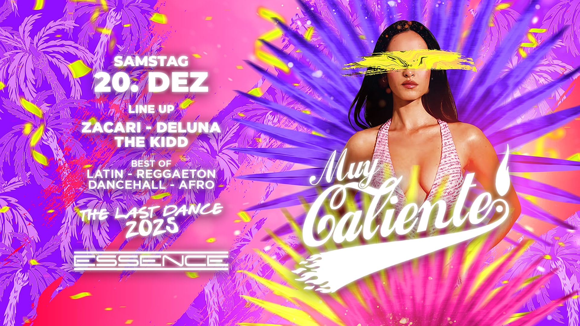 Muy Caliente Last Dance 2025 Sa. 20. Dezember Essence Essen