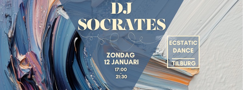 ECSTATIC DANCE TILBURG DJ SOCRATES 12 JANUARI 2025