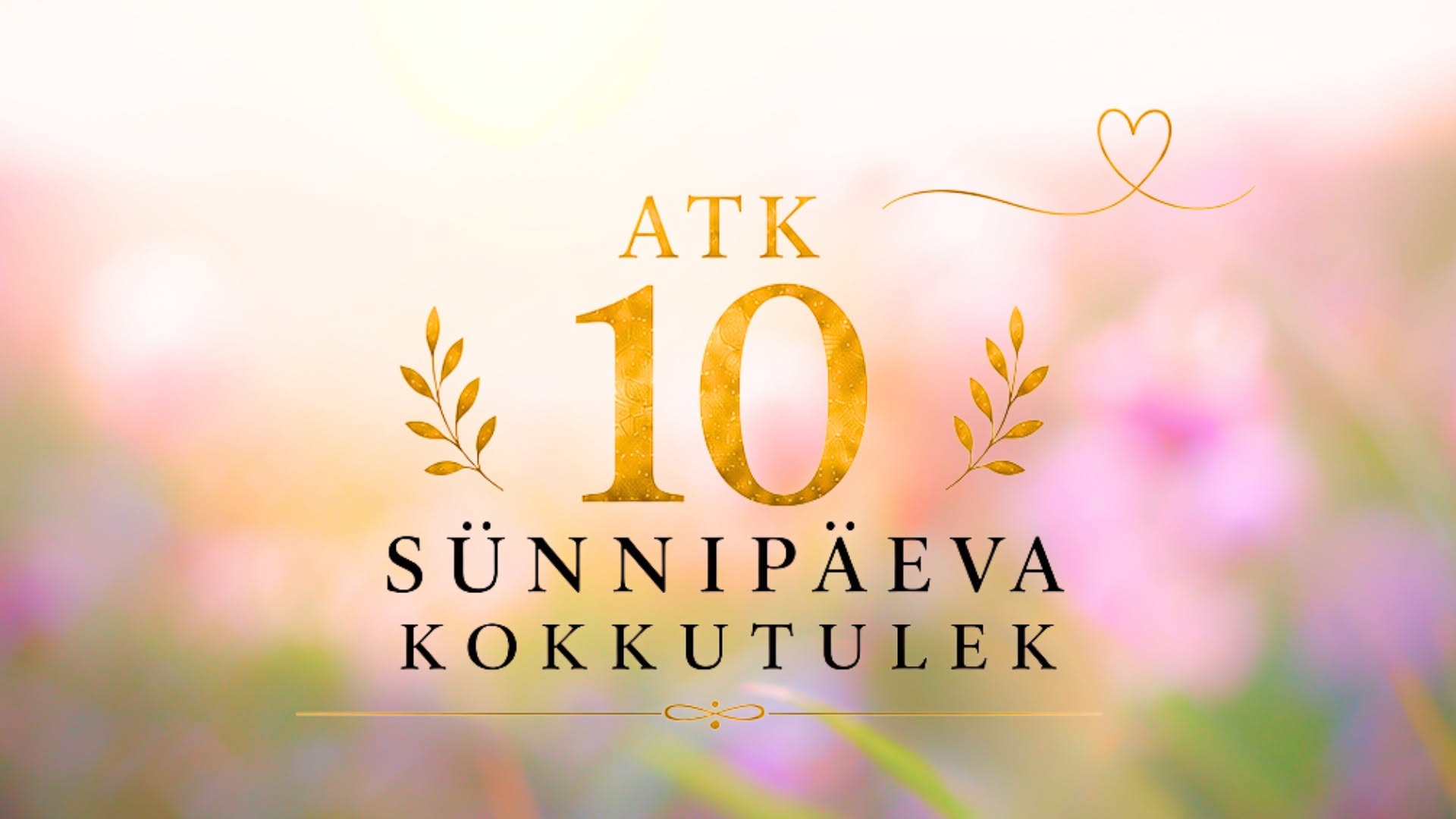 ATK 10 sünnipäeva kokkutulek ATK 10 Anniversary Meetup