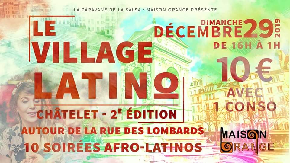 Le Village Latino de Paris Châtelet - 2ème édition !