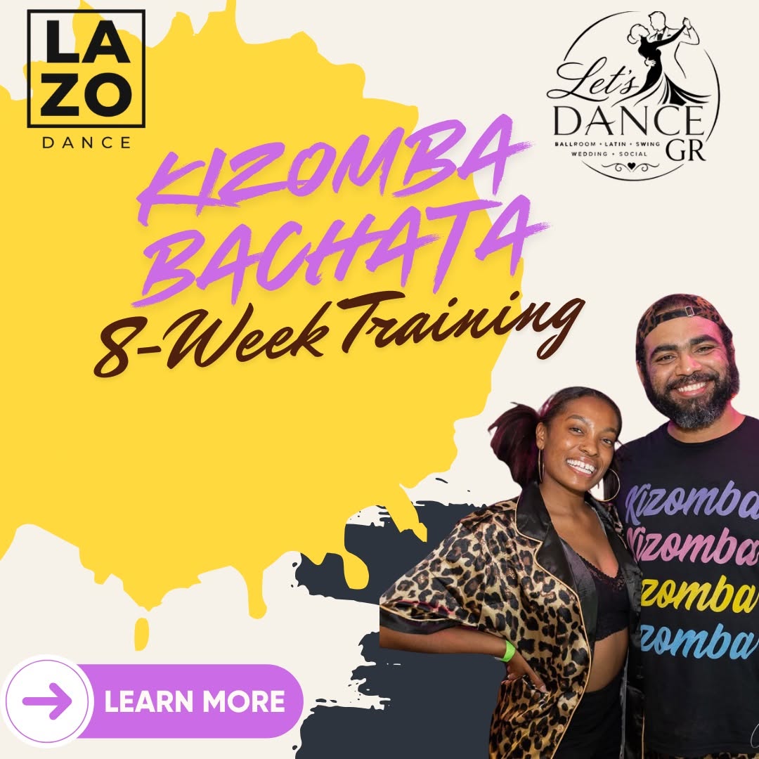 8 Week Kizomba & Bachata Training with LAZO Dance