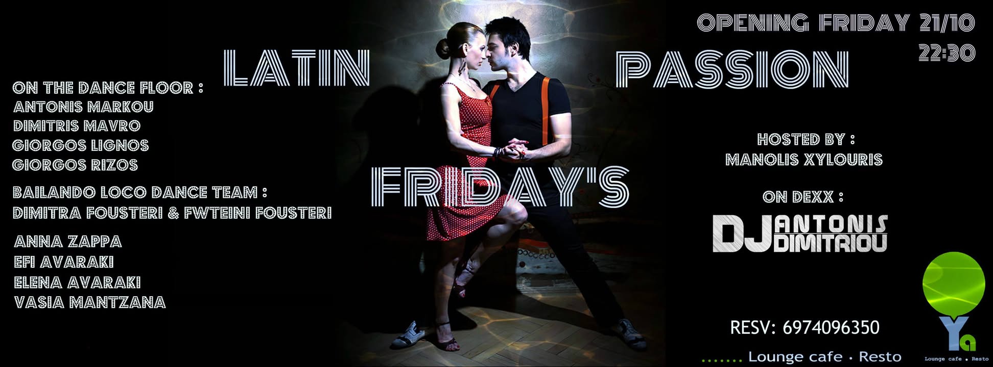 Latin Passion Friday's at Ya Cafe !