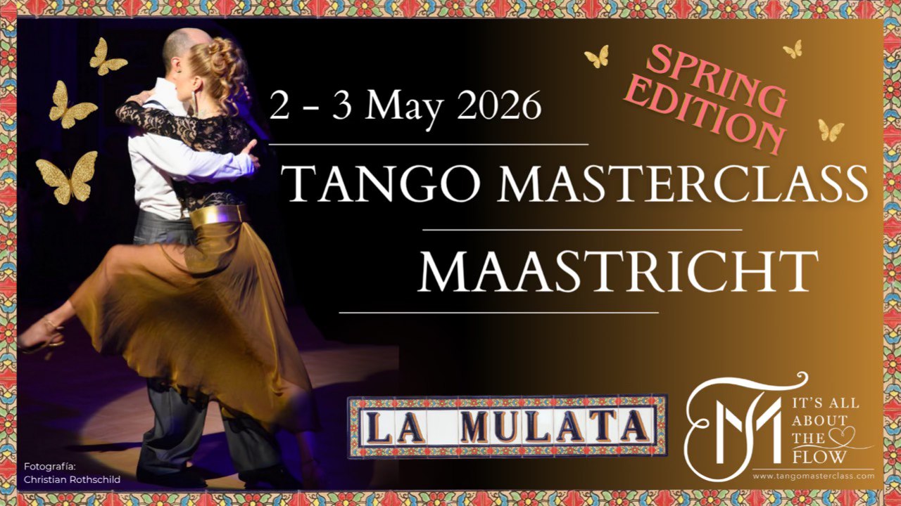 Tango Masterclass Maastricht Spring Edition 2026