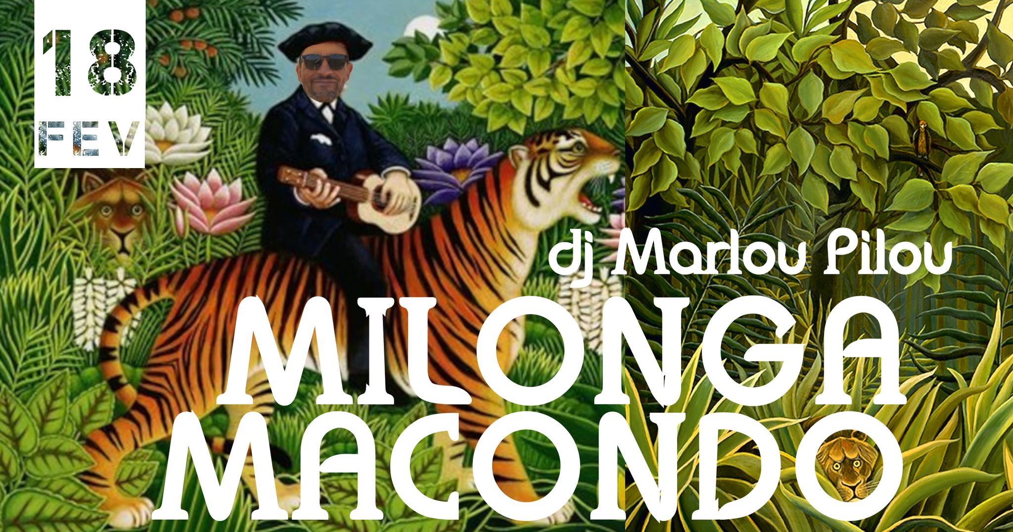 Milonga Macondo - dj Marlou Pilou !