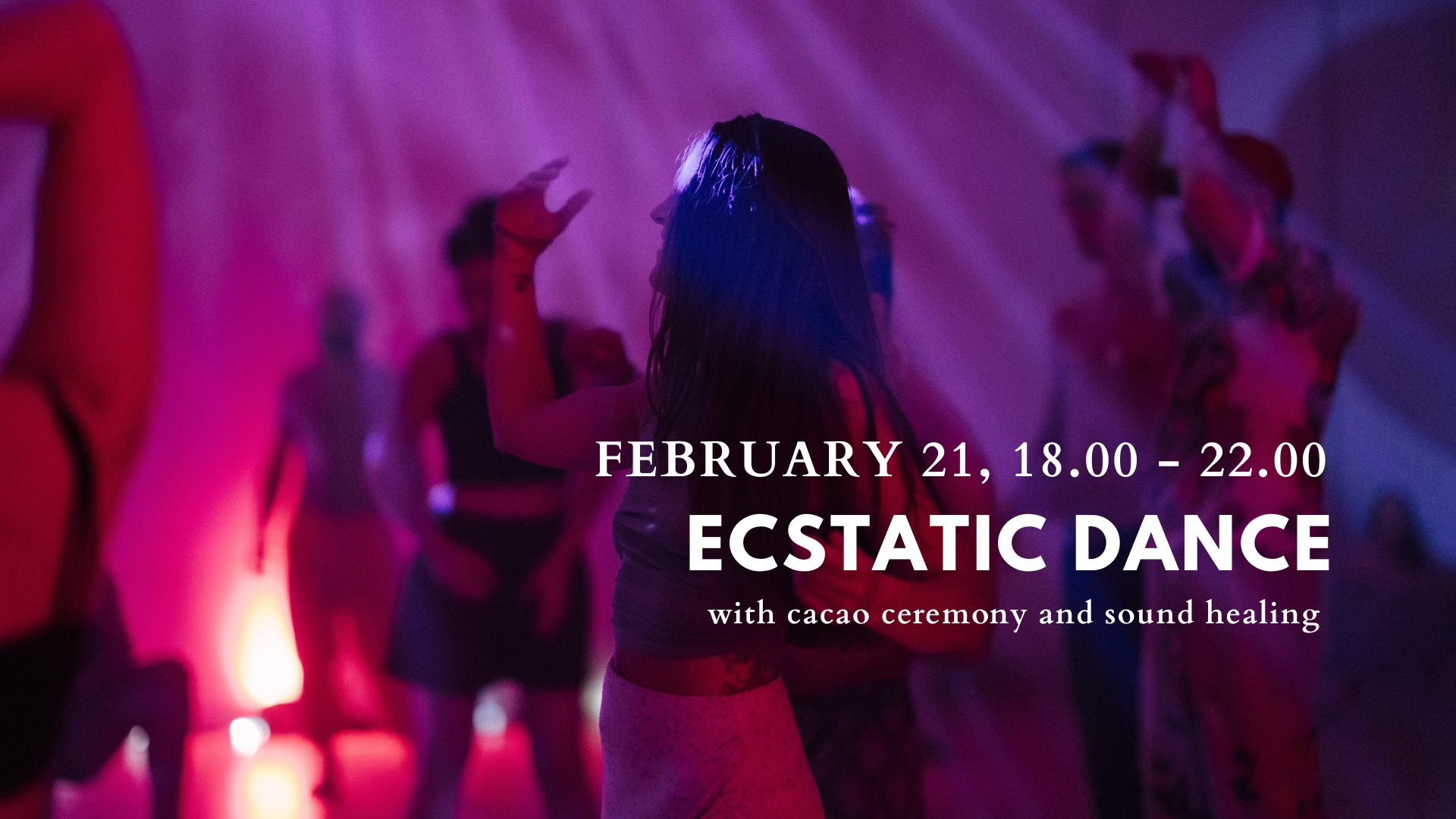 Ecstatic Dance with Cacao Ceremony & Sound Healing