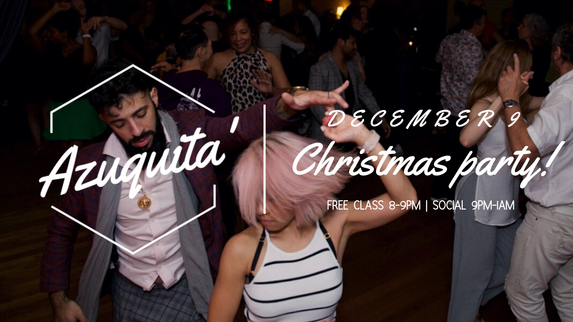 Azuquita' - Christmas Party!