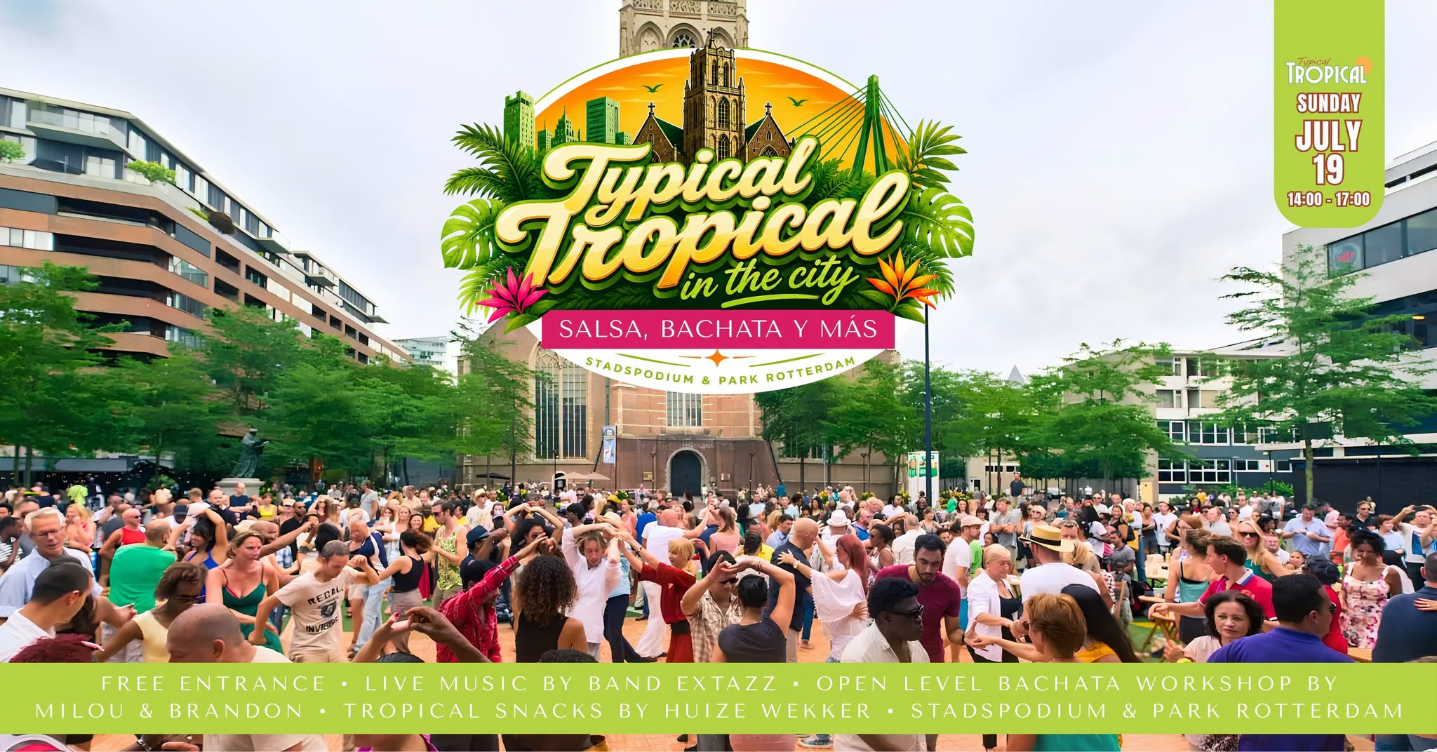 Typical Tropical In The City! โข Free entrance โข Live band โข Free workshop โข Rotterdam centre