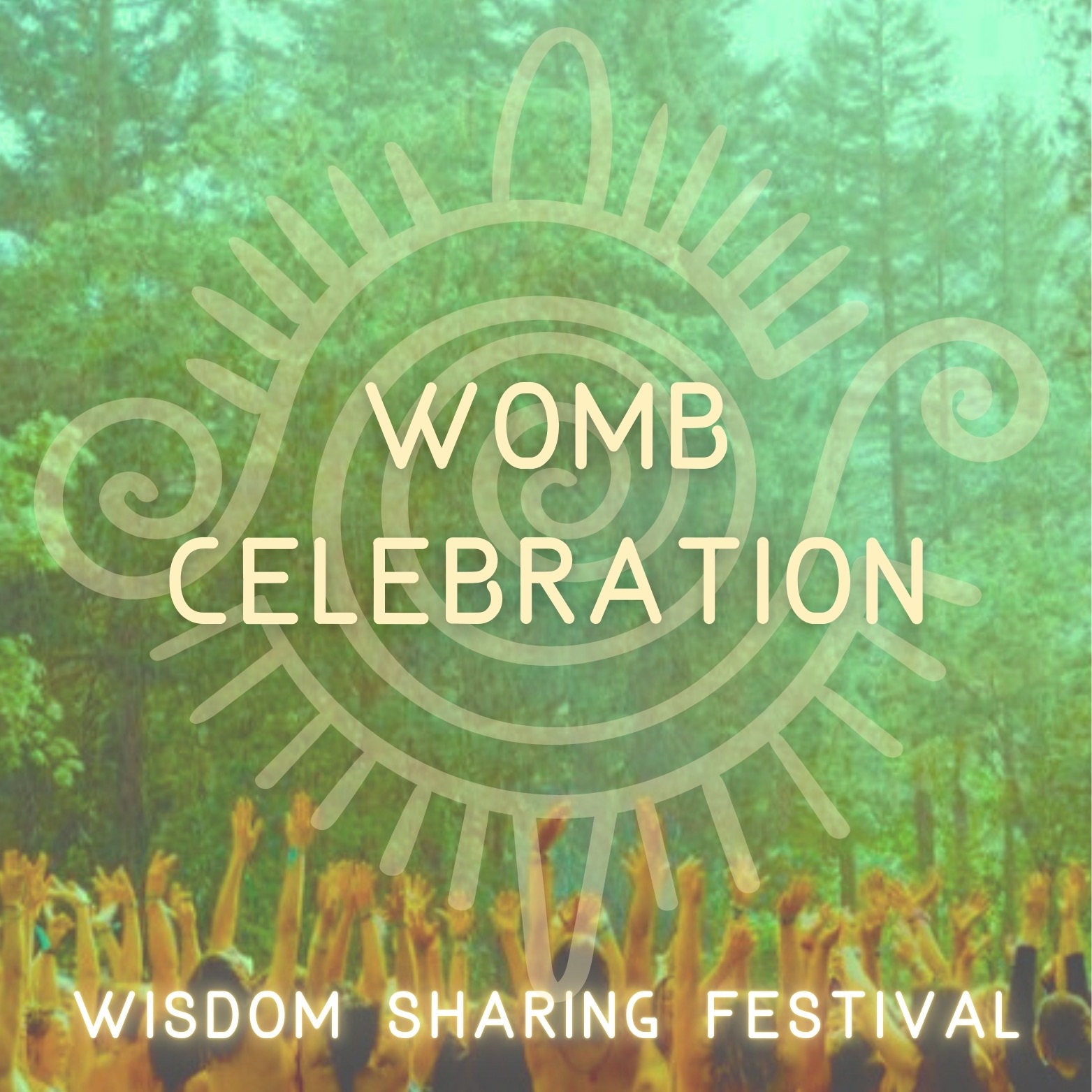 Womb Celebration ~ Wisdom Sharing Festival ___________*SPRING EDITION*___________
