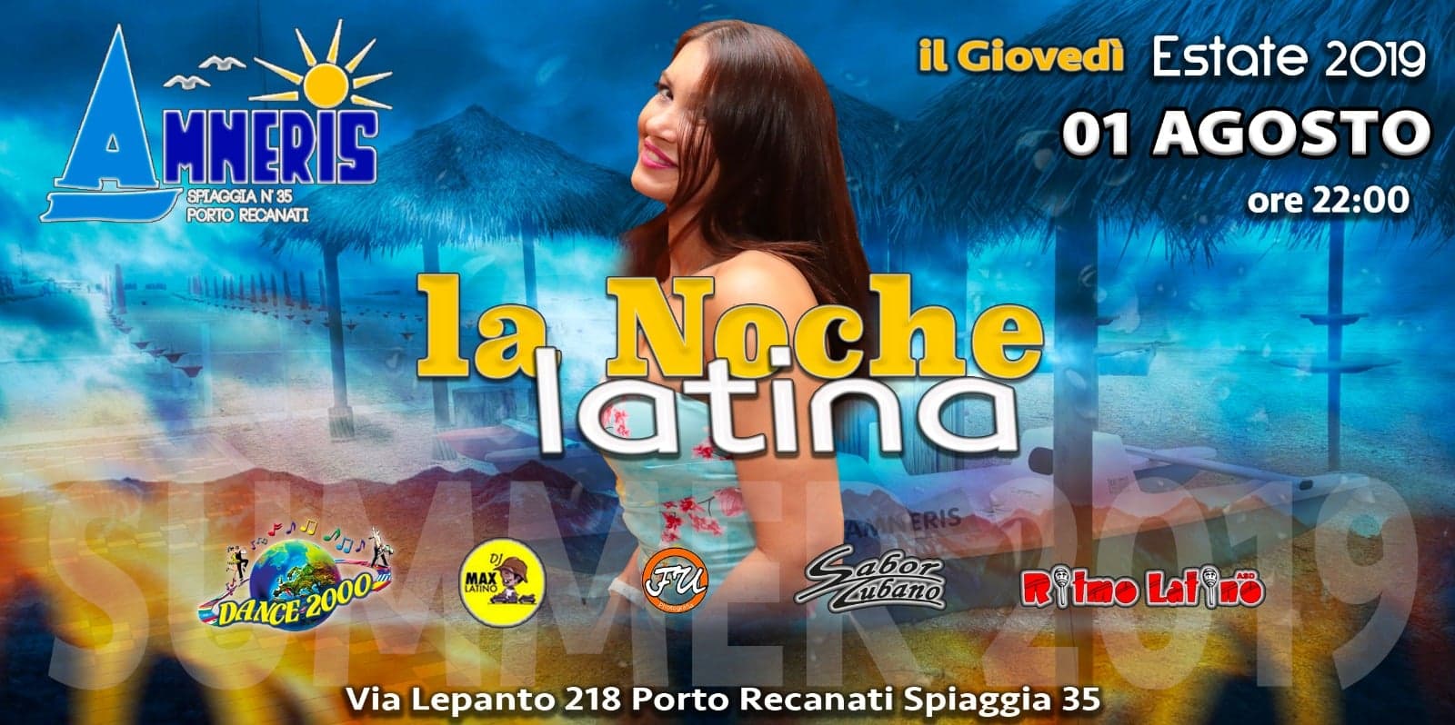 Amneris" Giovedì 01 Agosto è "La Noche Latina! dalle ore 22:00