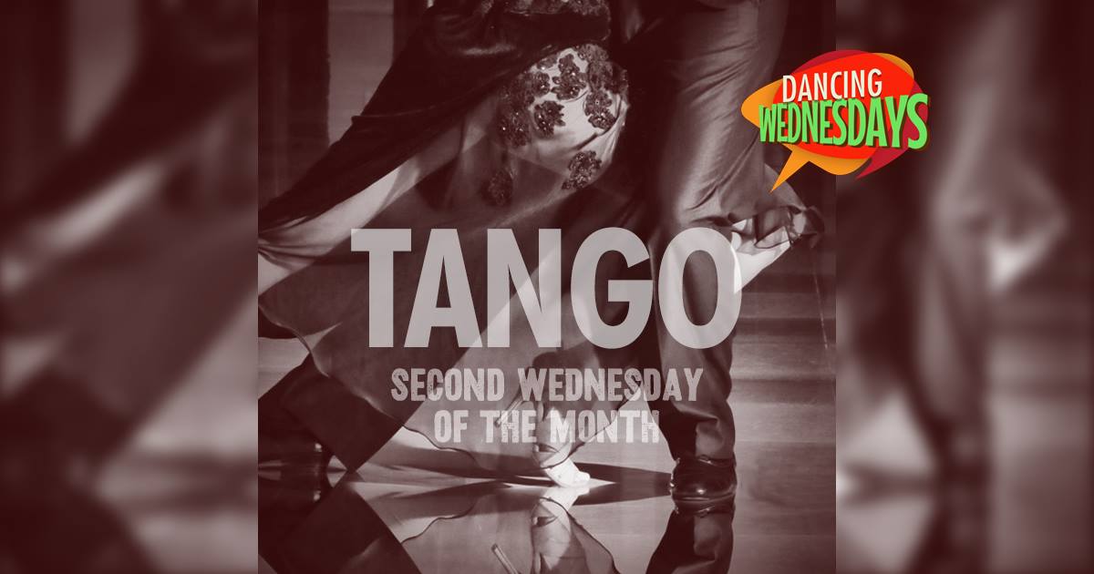 Dancing Wednesdays: Tango!