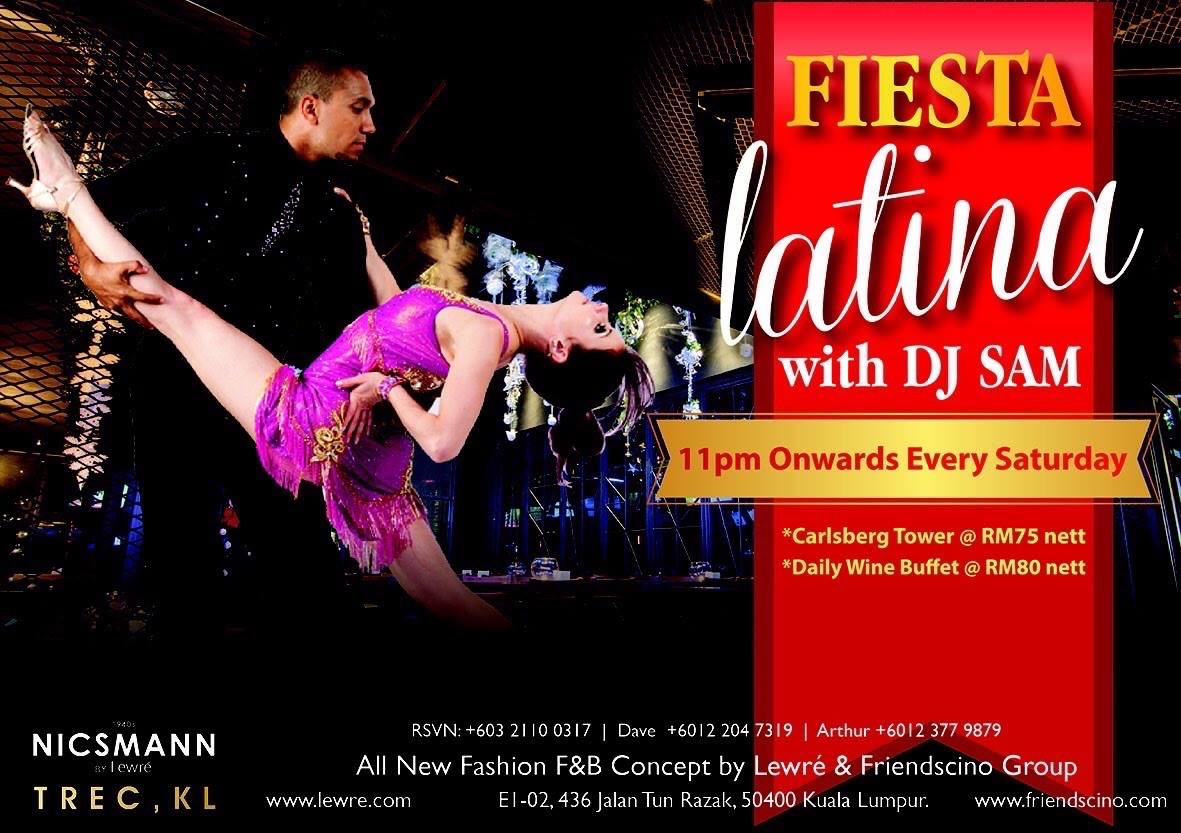 Fiesta Latina (Soft Opening) @ Nicsmann 1940s By Lewré TREC KL (New Zouk)