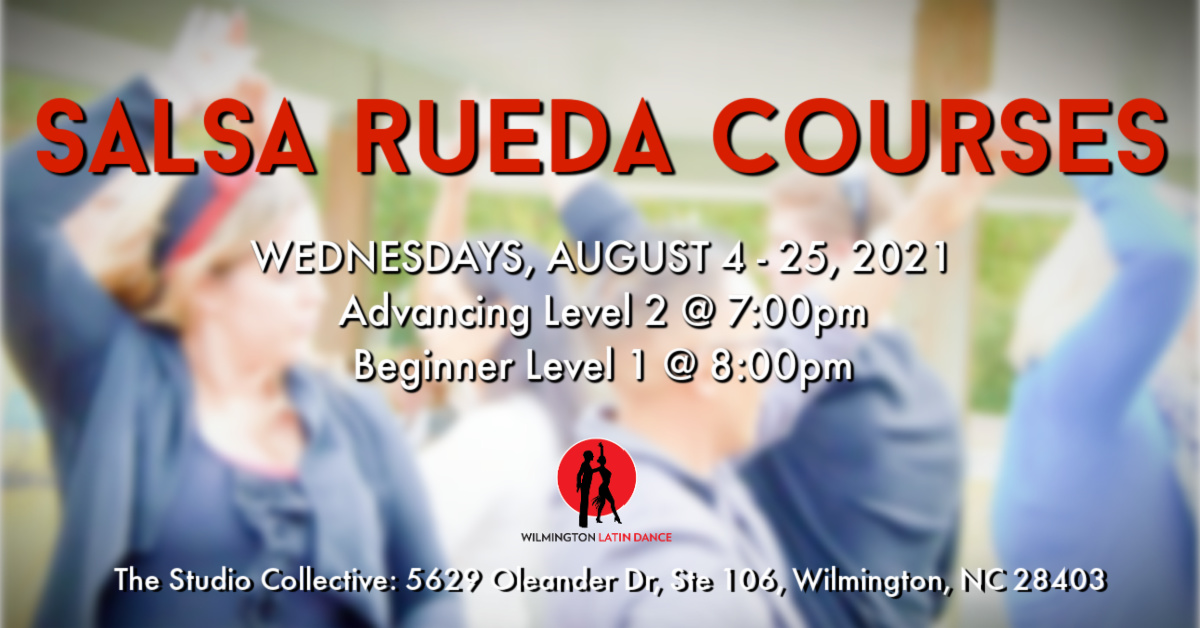 Salsa Rueda Courses: Beginner & Advancing August 4-25