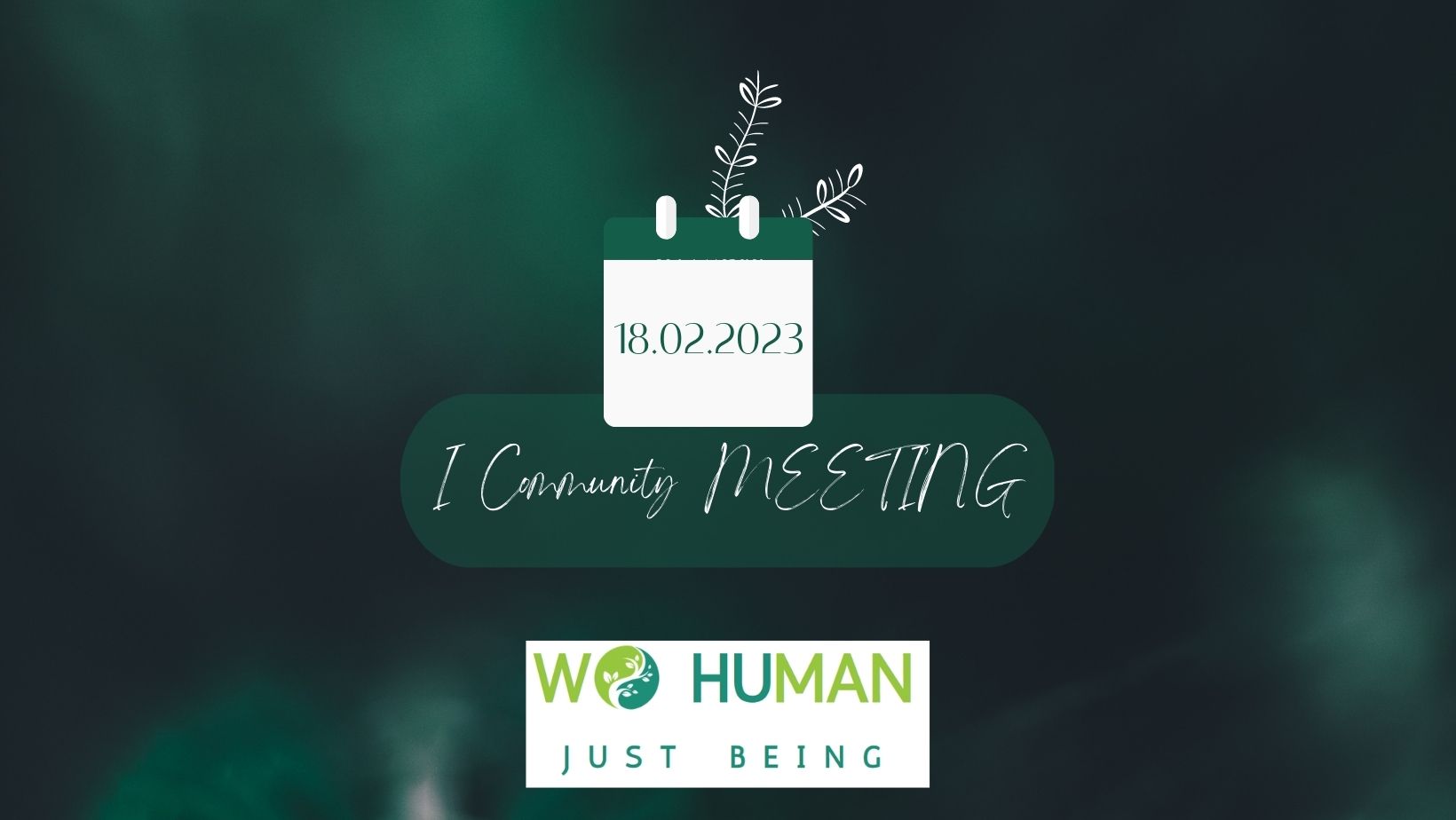 l Spotkanie społeczności "We HuMan. Just being"