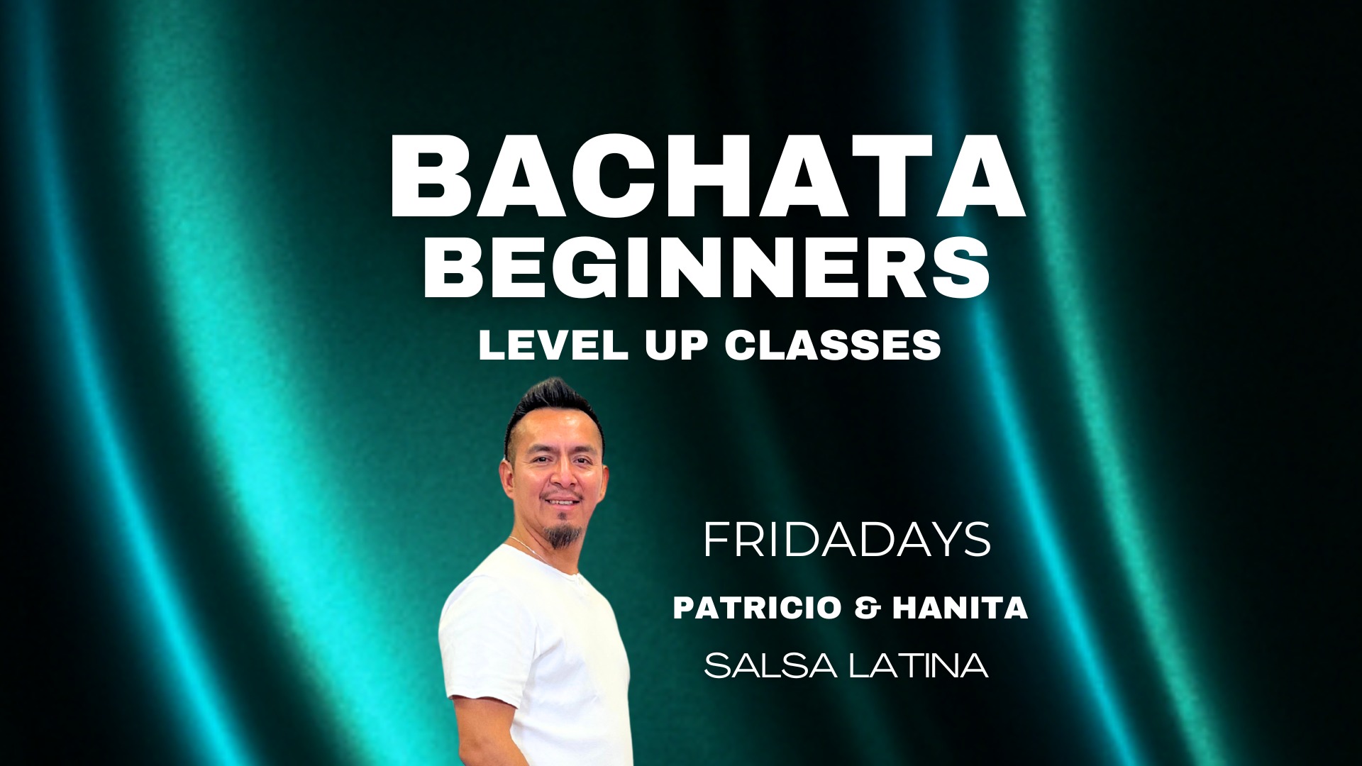 Friday Beginners Bachata Level Up Classes April 10th